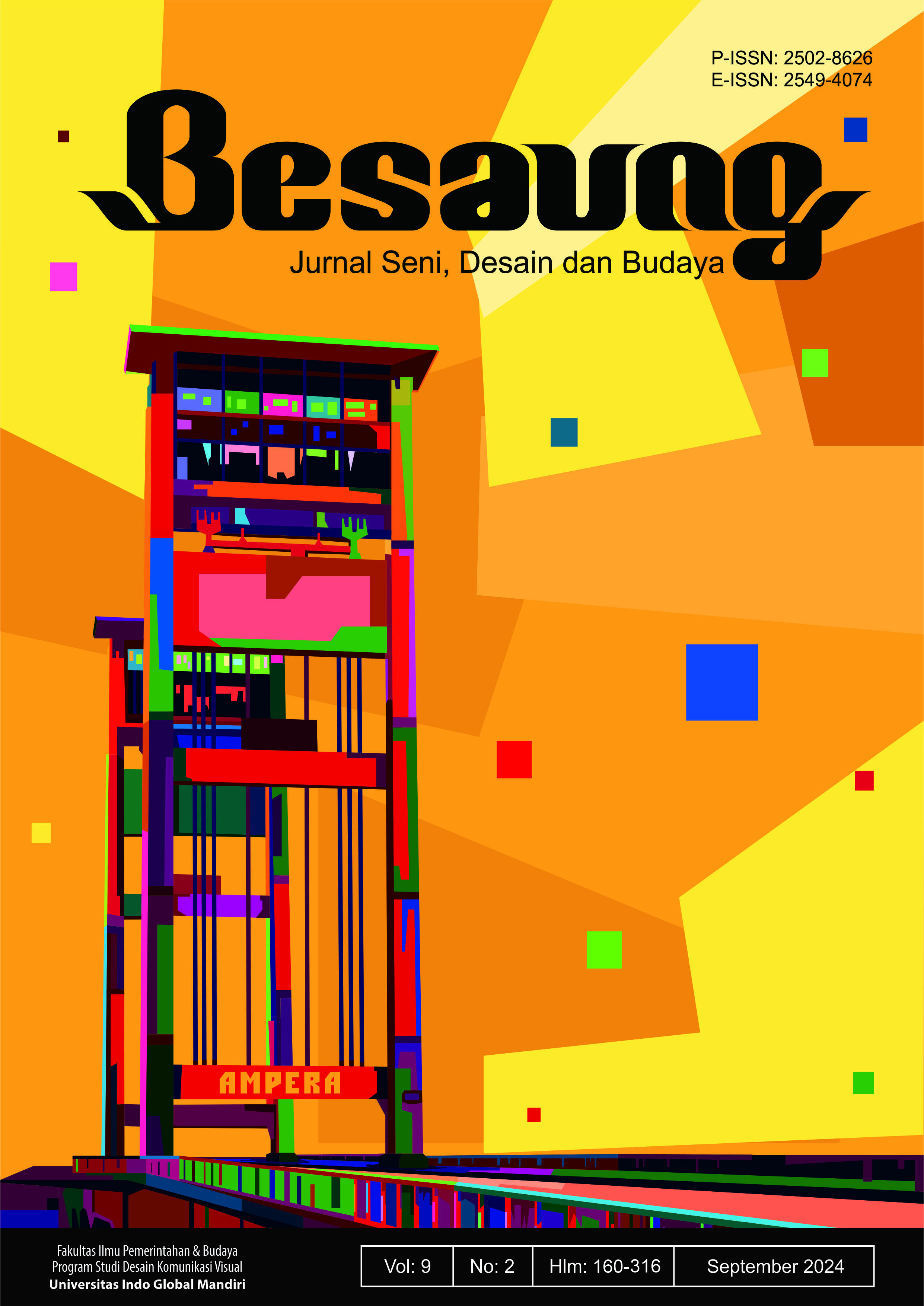 					View Vol. 9 No. 2 (2024): Besaung : Jurnal Seni Desain dan Budaya
				